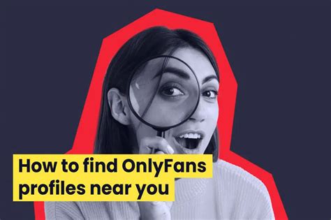 find onlyfans girls near me|OnlyFans Search: How to Find and Discover Creators Using